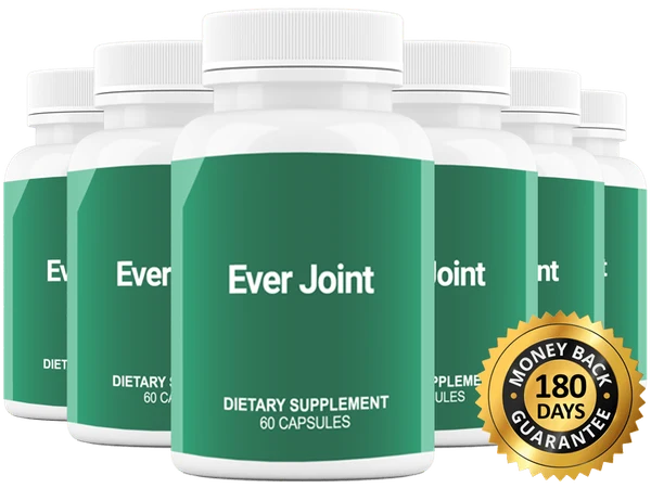 Ever Joint 6 bottles, 180 day supply with 2 free bonuses